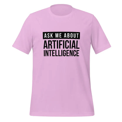 Ask Me About Artificial Intelligence in Black T-Shirt (unisex) - Lilac / M