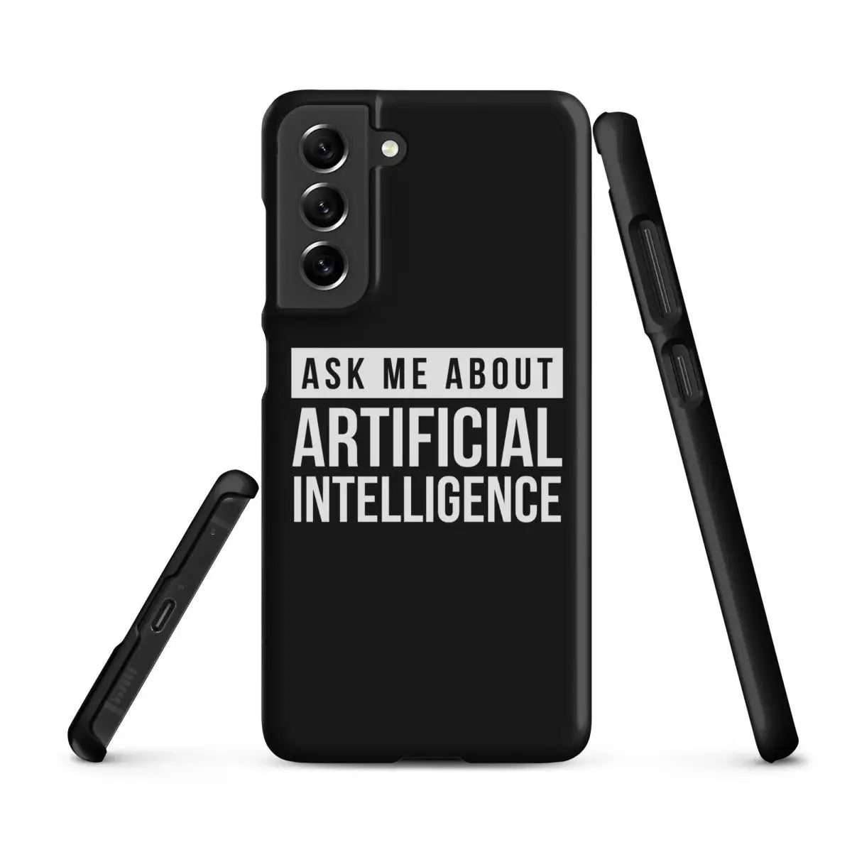 Ask Me About Artificial Intelligence Snap Case for Samsung® - Samsung Galaxy S21 FE