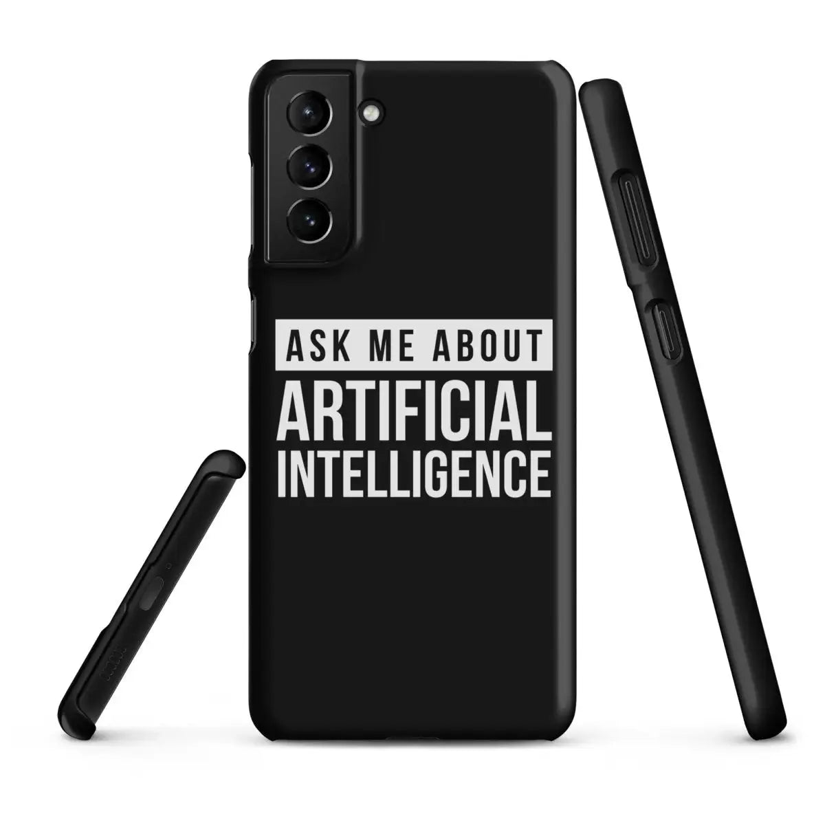 Ask Me About Artificial Intelligence Snap Case for Samsung® - Samsung Galaxy S21 Plus