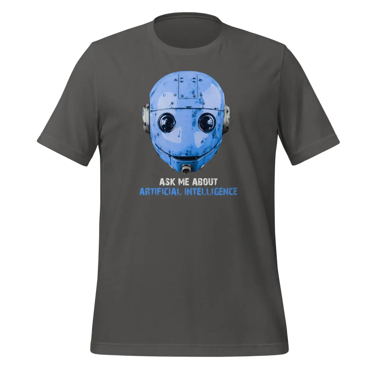 Ask Me About Artificial Intelligence T-Shirt 2 (unisex) - Asphalt / M