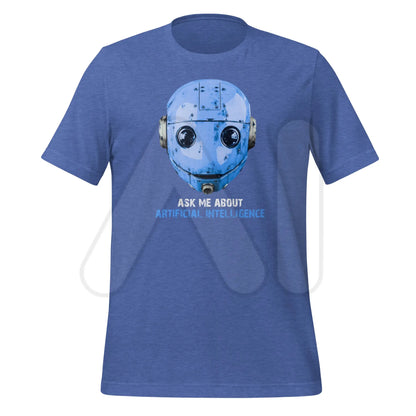 Ask Me About Artificial Intelligence T-Shirt 2 (unisex) - Heather True Royal / M