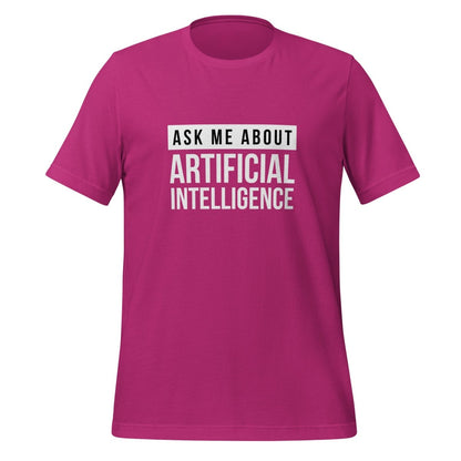 Ask Me About Artificial Intelligence T-Shirt (unisex) - AI Store