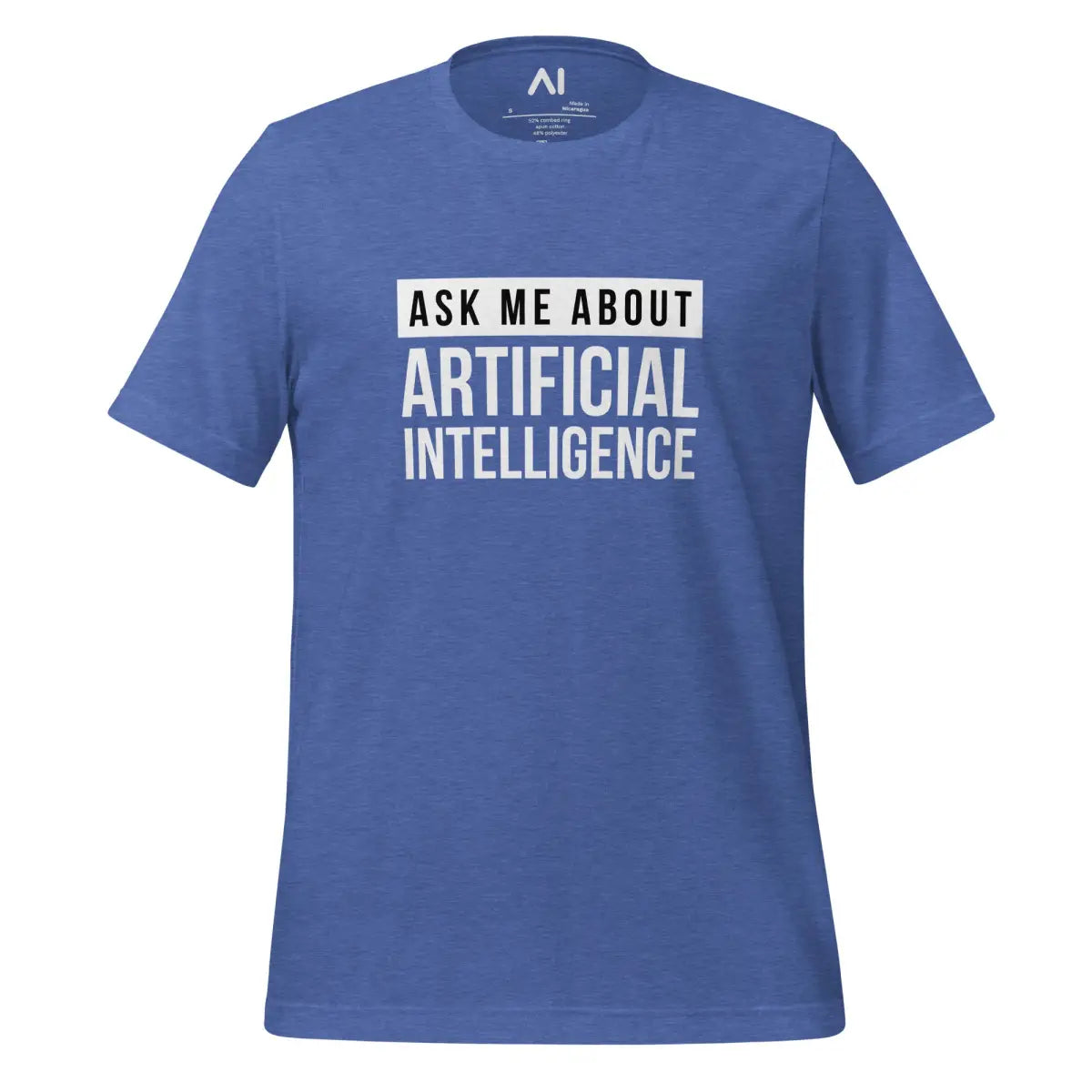 Ask Me About Artificial Intelligence T-Shirt (unisex) - Heather True Royal / M