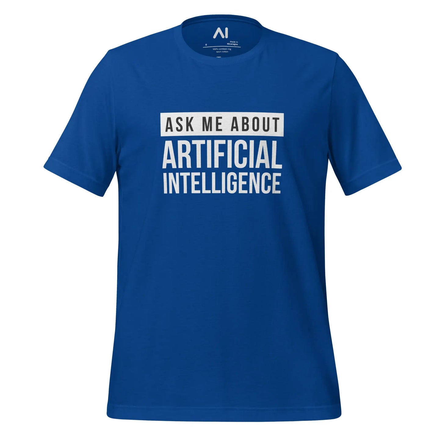 Ask Me About Artificial Intelligence T-Shirt (unisex) - True Royal / M