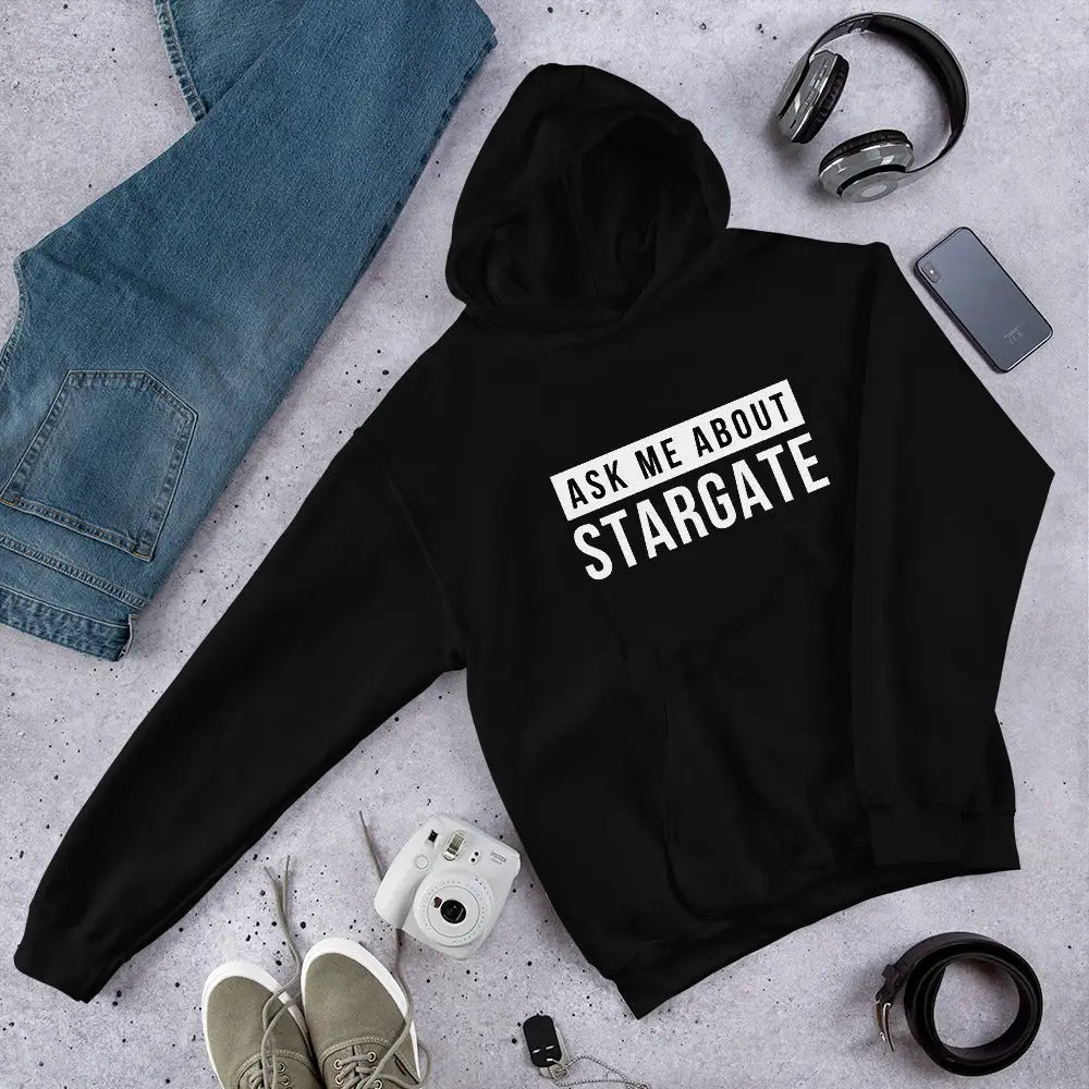 Ask Me About Stargate Hoodie (unisex)