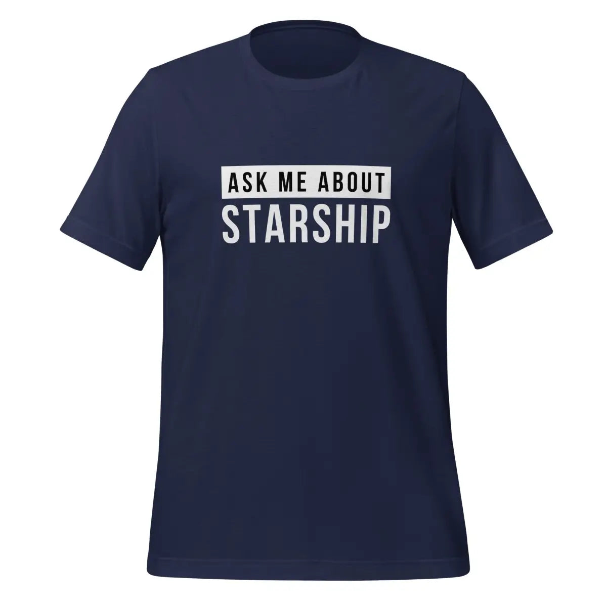 Ask Me About Starship T-Shirt (unisex) - Navy / M