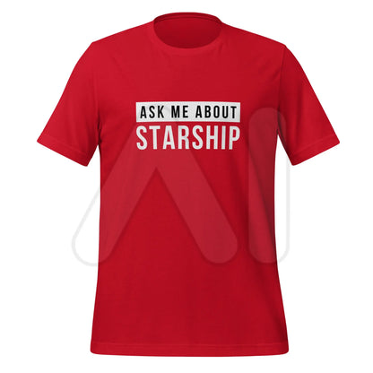 Ask Me About Starship T-Shirt (unisex) - Red / M