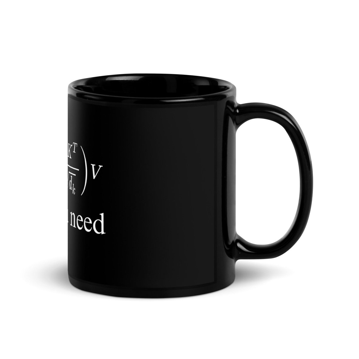 Attention is All You Need Black Glossy Mug - 11 oz - AI Store