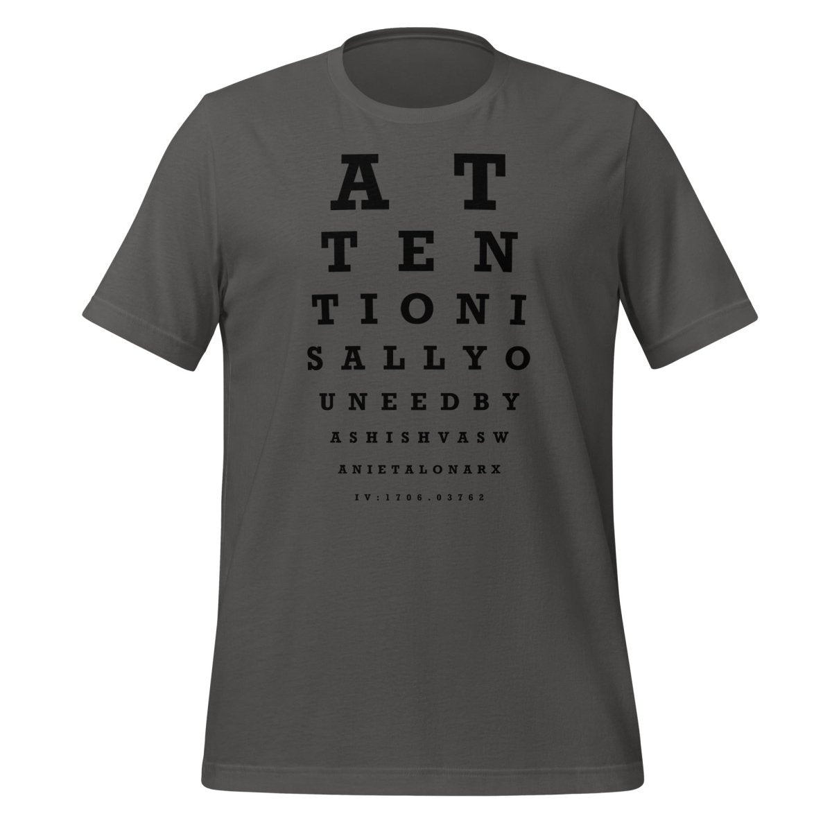 Attention Is All You Need Eye Sight Test T-Shirt (unisex) - Asphalt - AI Store