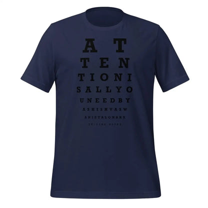 Attention Is All You Need Eye Sight Test T-Shirt (unisex) - Navy / M