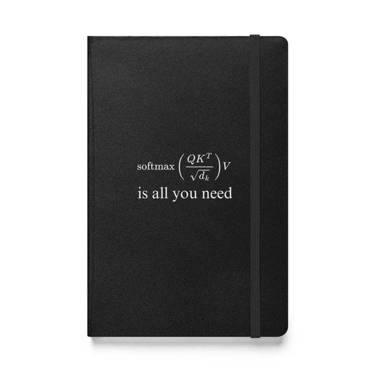 Attention is All You Need Hardcover Bound Notebook - Black