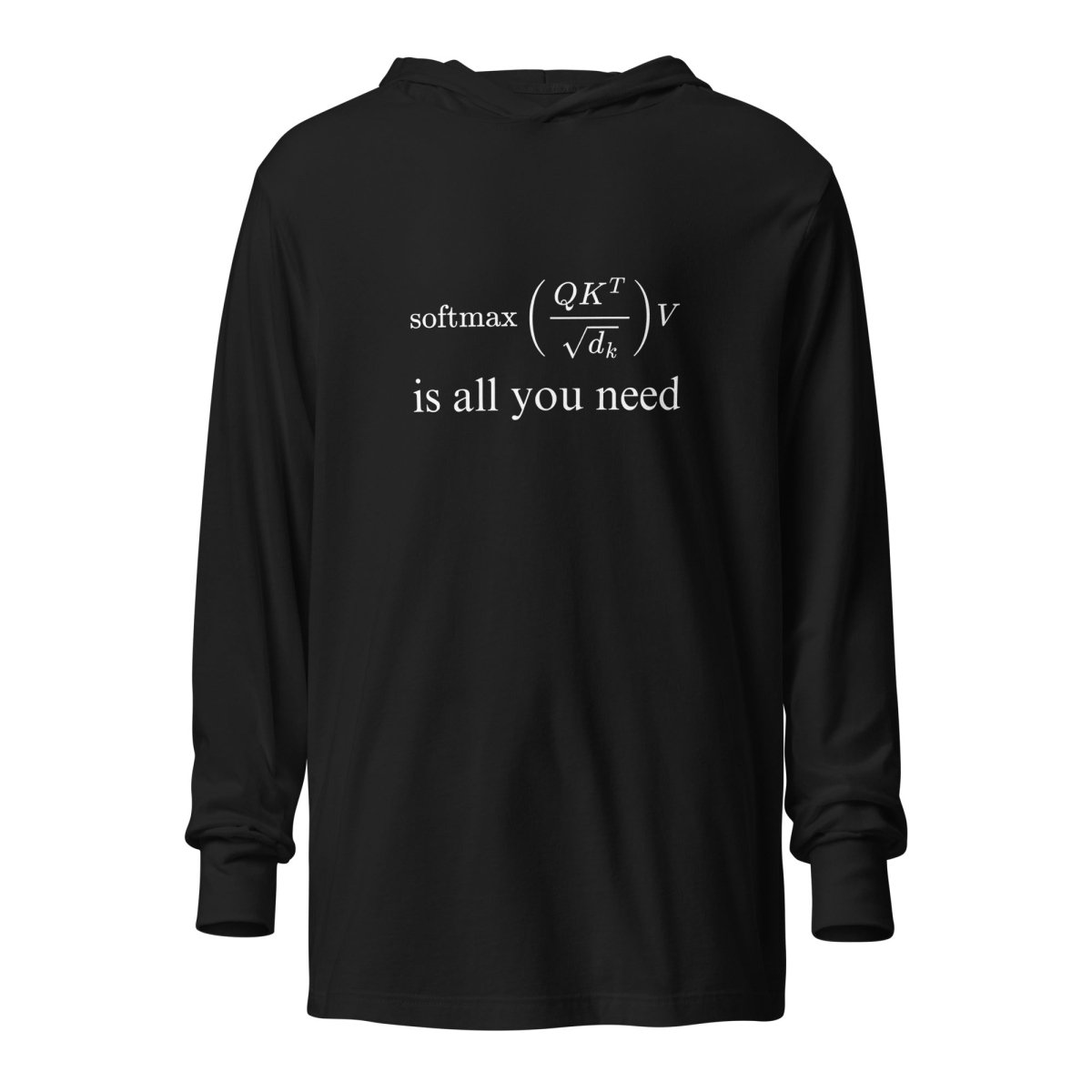 Attention is All You Need Hooded Long Sleeve T-Shirt - Black - AI Store