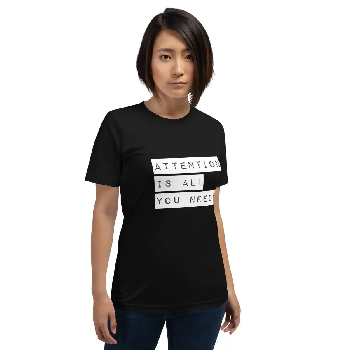 The Attention is All you Need! Label T-shirt (unisex).