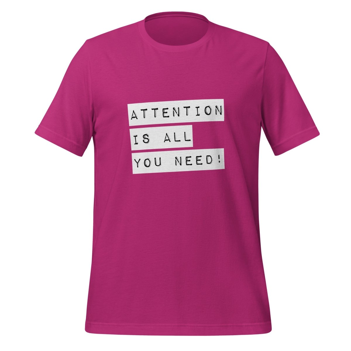 Attention is all you need! Label T-Shirt (unisex) - Berry - AI Store