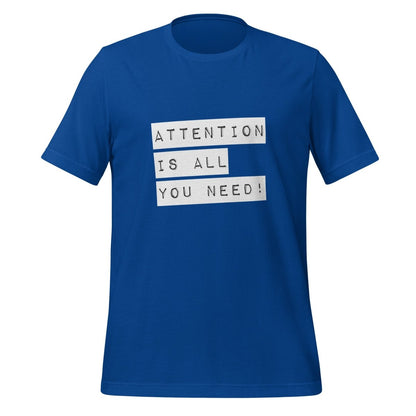 Attention is all you need! Label T-Shirt (unisex) - True Royal - AI Store