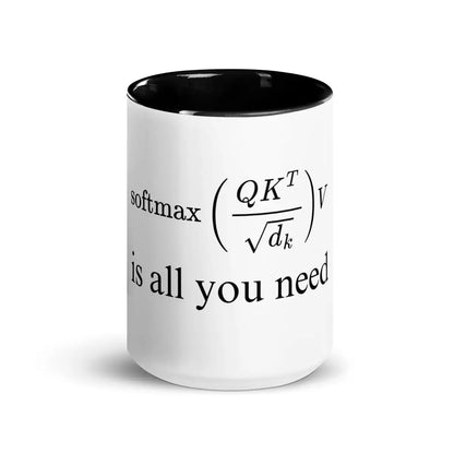 Attention is All You Need Mug with Color Inside - Black / 15 oz