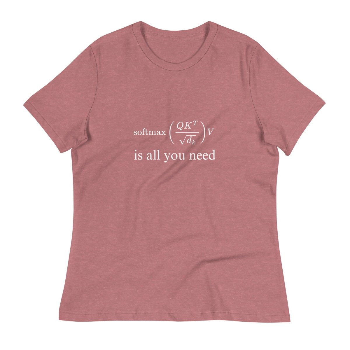 Attention is All You Need Relaxed T-Shirt (women) - Heather Mauve - AI Store