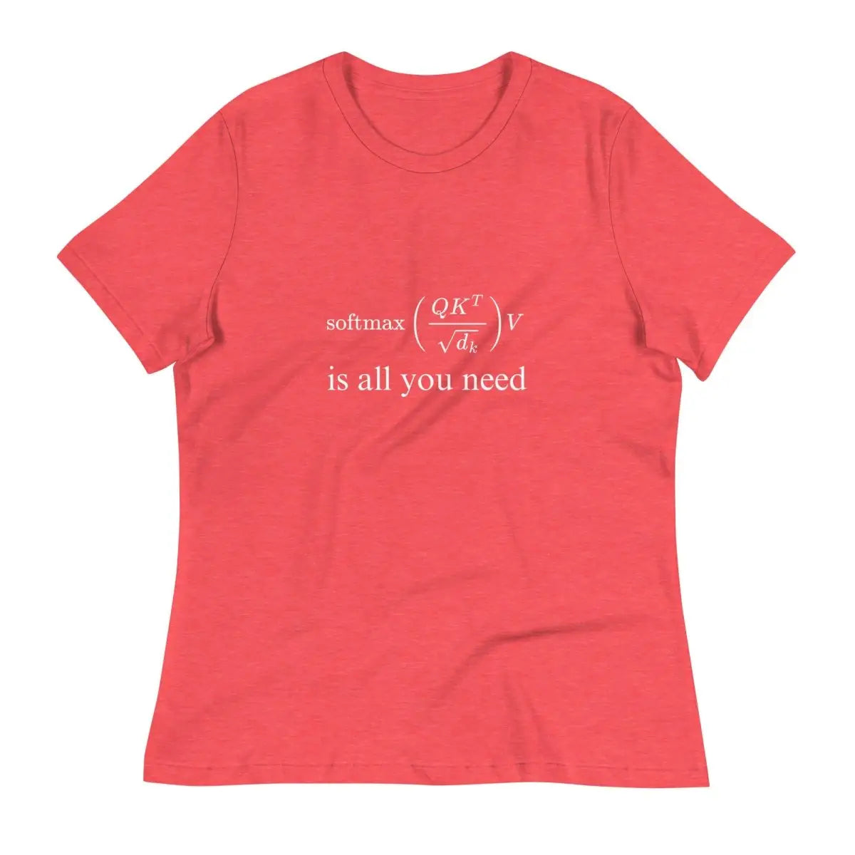 Attention is All You Need Relaxed T-Shirt (women) - Heather Red / M