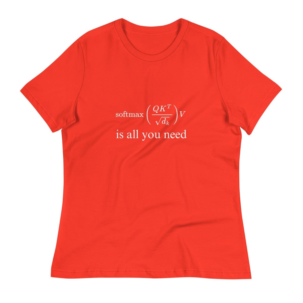 Attention is All You Need Relaxed T-Shirt (women) - Poppy - AI Store