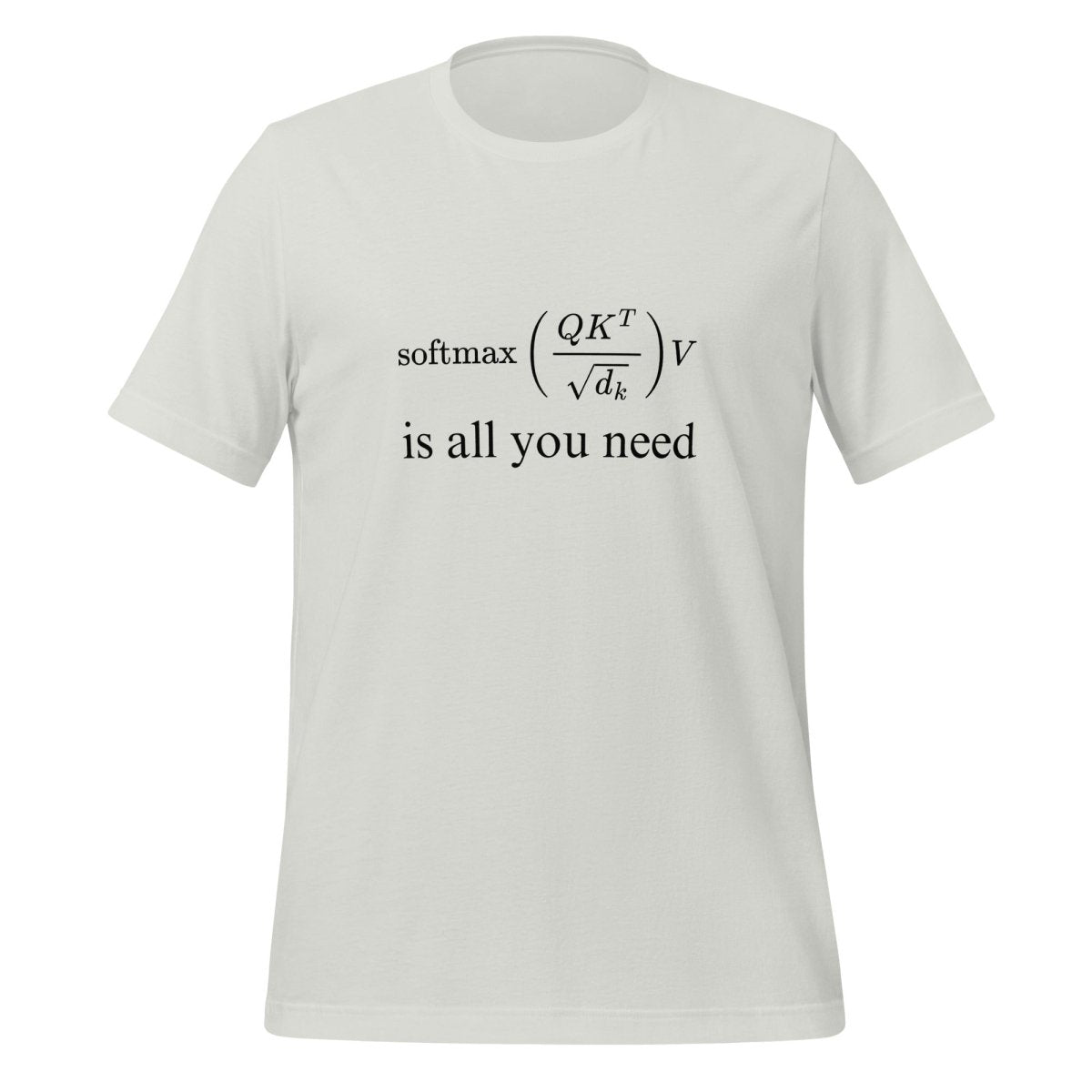 Attention is All You Need T - Shirt 2 (unisex) - Silver - AI Store