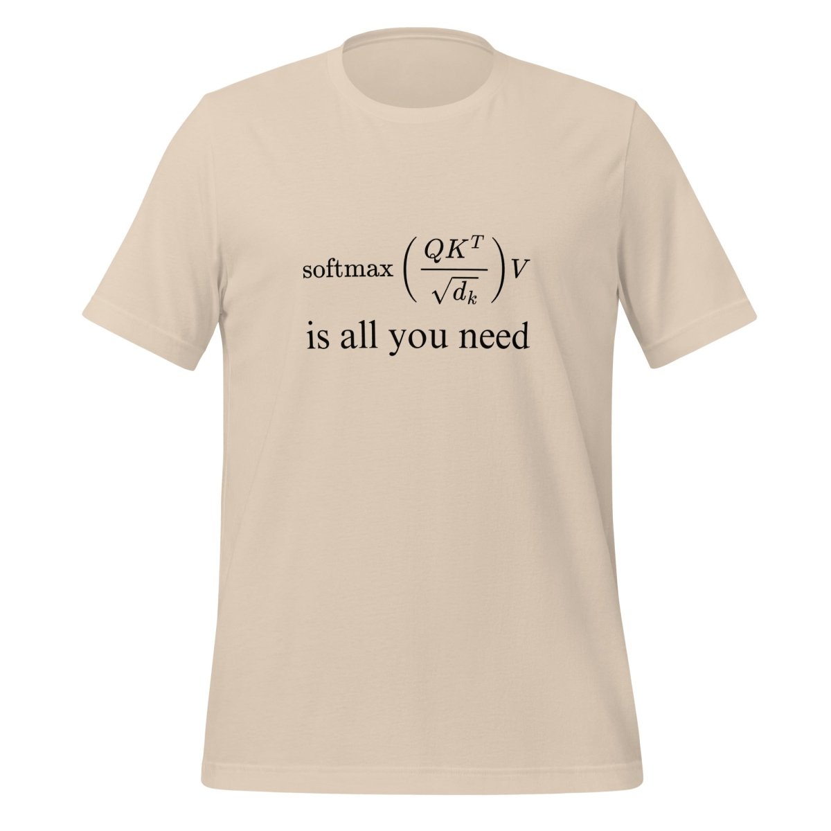 Attention is All You Need T - Shirt 2 (unisex) - Soft Cream - AI Store