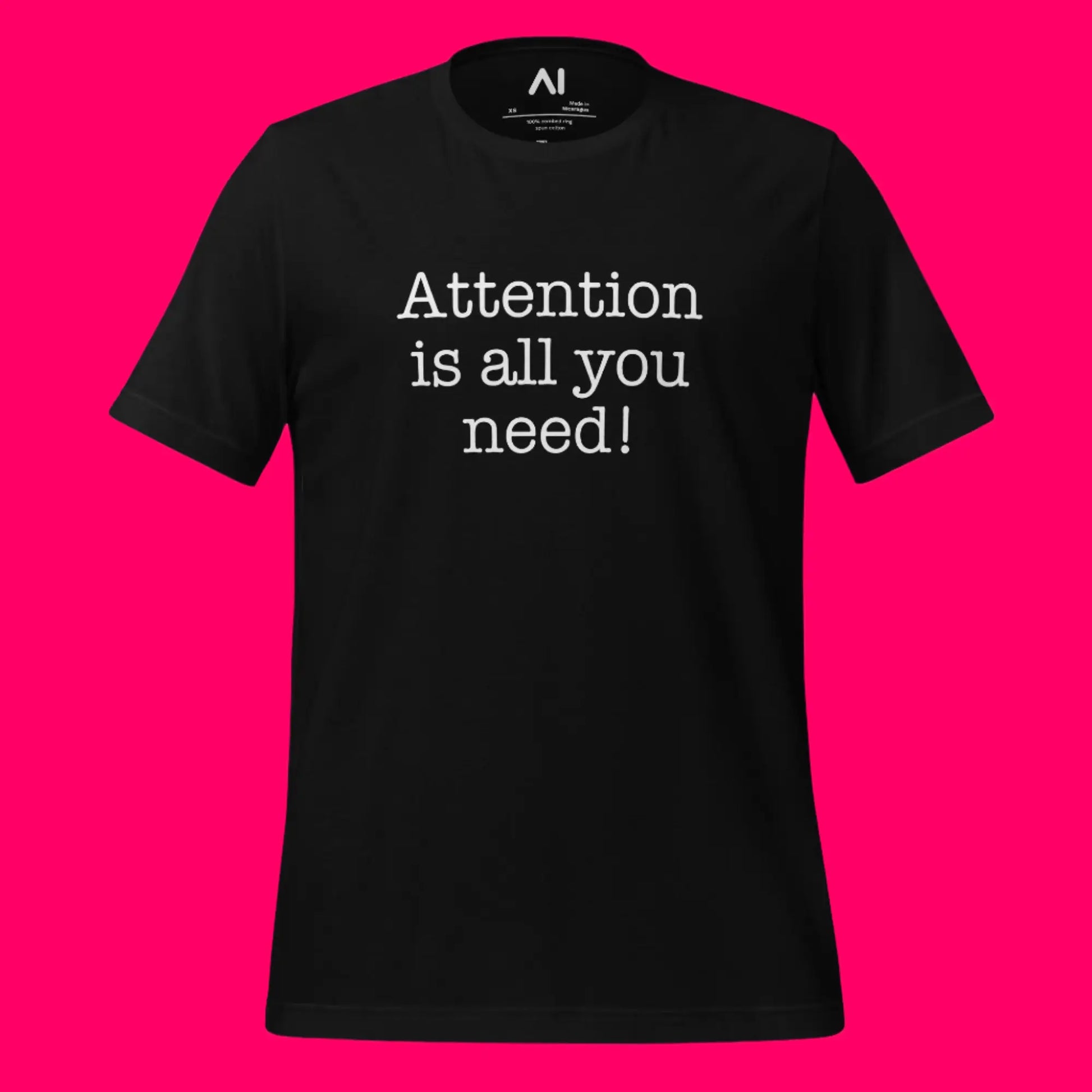 Attention is All You Need T-Shirt 3 (unisex)