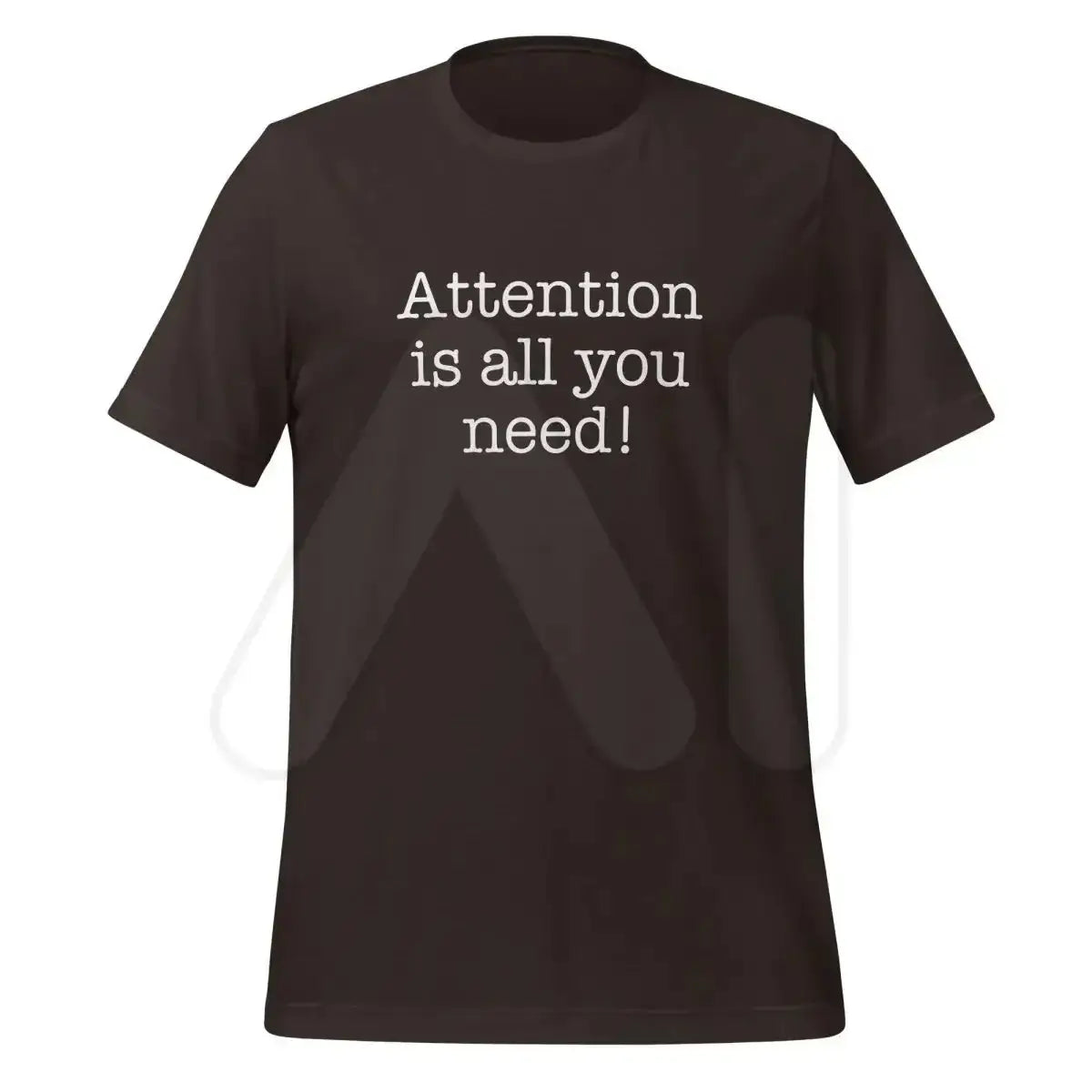 Attention is All You Need T-Shirt 3 (unisex) - Brown / M