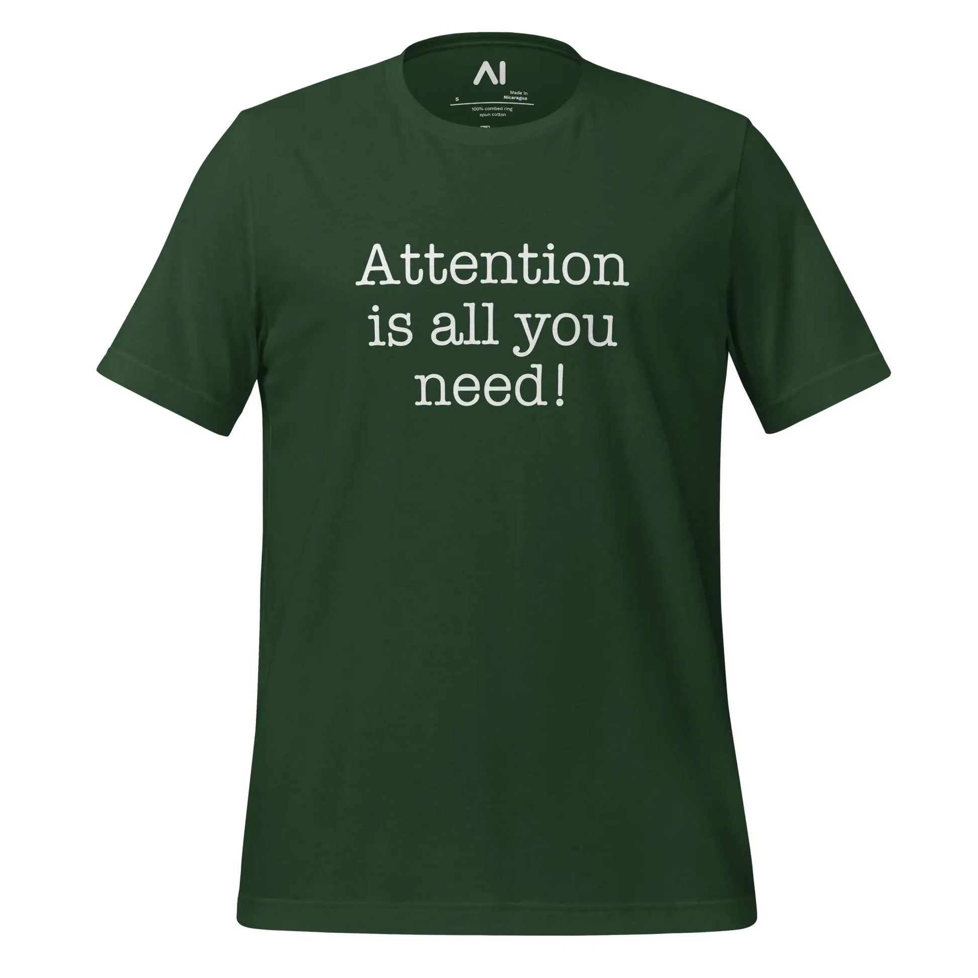 Attention is All You Need T-Shirt 3 (unisex) - Forest / M