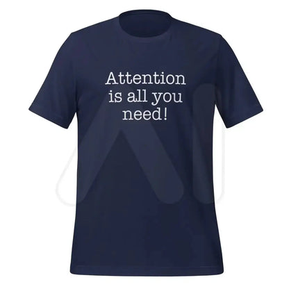 Attention is All You Need T-Shirt 3 (unisex) - Navy / M