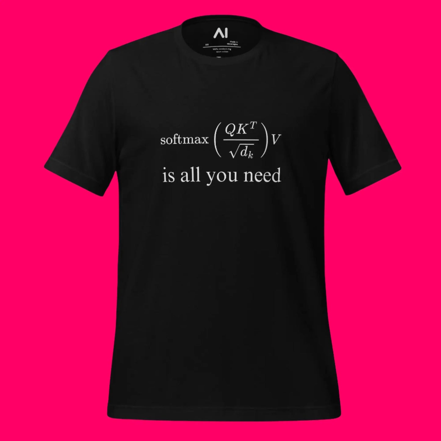 Attention is All You Need T-Shirt (unisex)