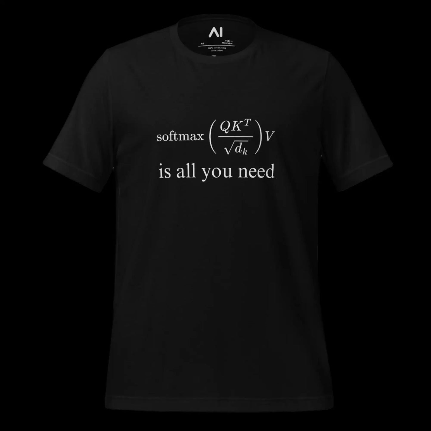 The Attention is All you Need T-shirt (unisex).