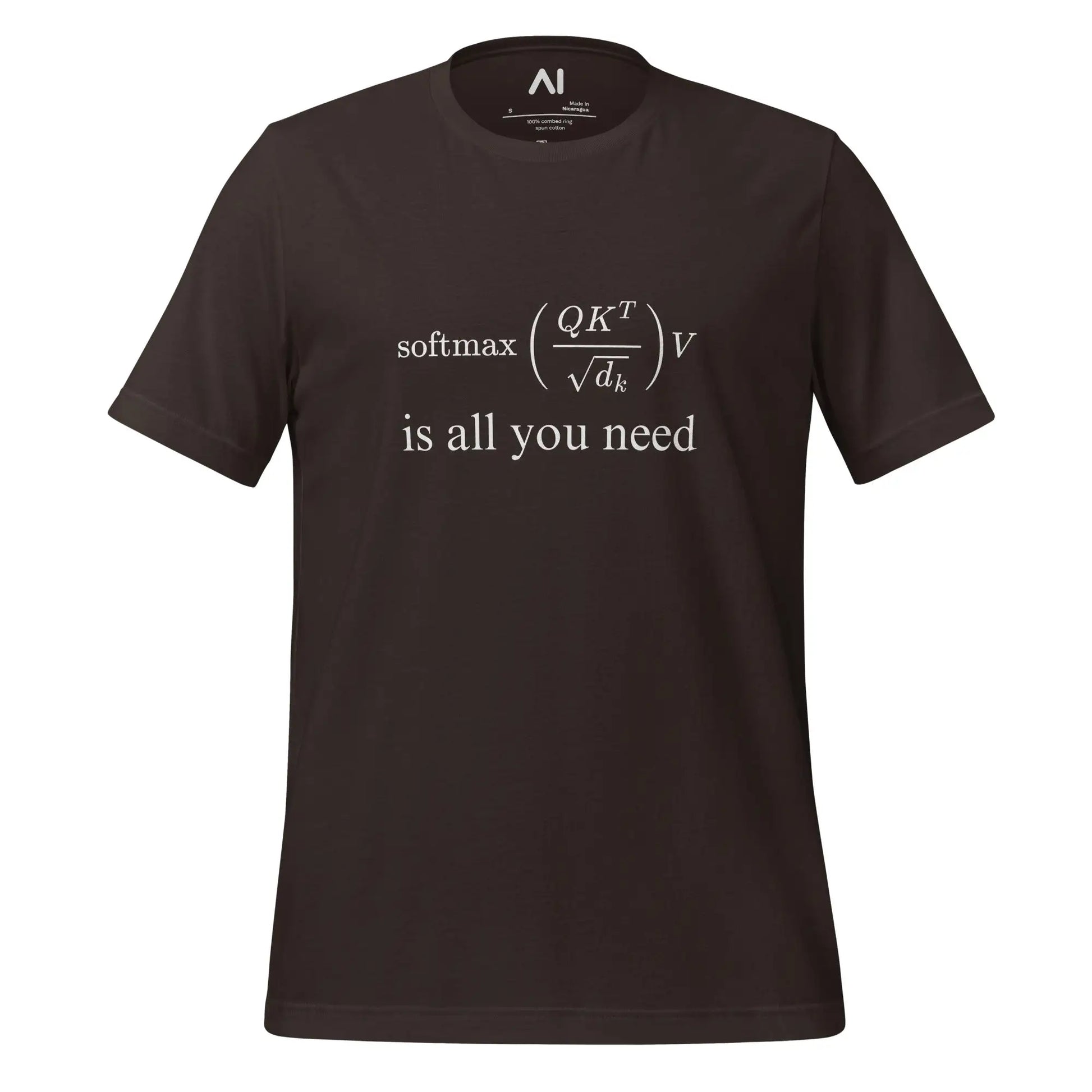 Attention is All You Need T-Shirt (unisex) - Brown / M