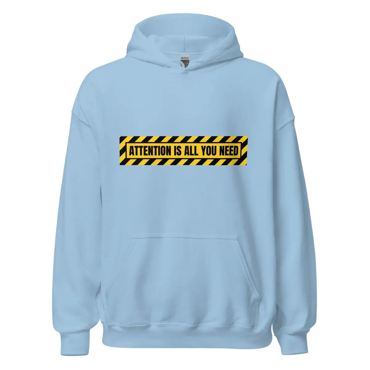 ATTENTION IS ALL YOU NEED Warning Hoodie (unisex) - Light Blue / M