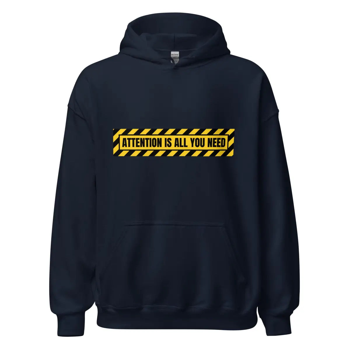 ATTENTION IS ALL YOU NEED Warning Hoodie (unisex) - Navy / M