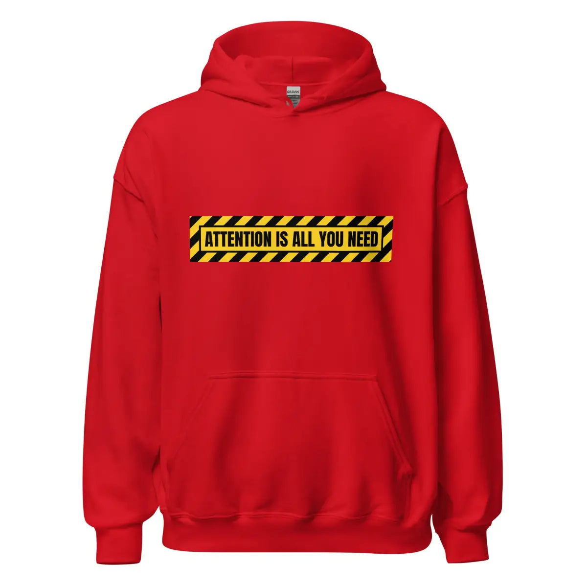 ATTENTION IS ALL YOU NEED Warning Hoodie (unisex) - Red / M