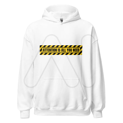 ATTENTION IS ALL YOU NEED Warning Hoodie (unisex) - White / M