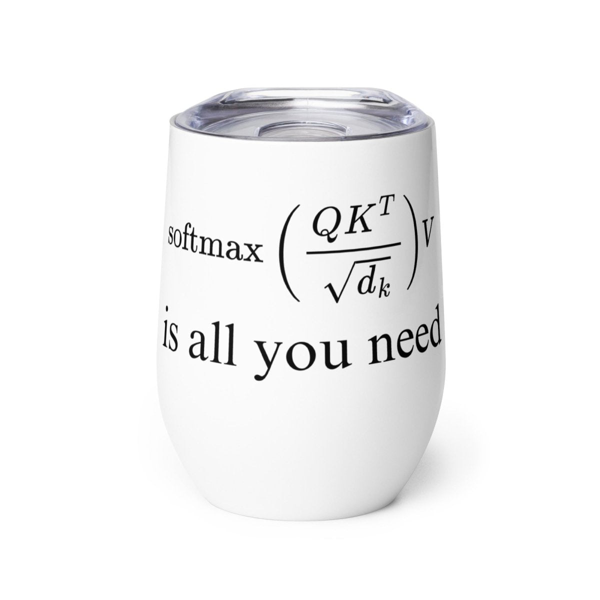 Attention is All You Need Wine Tumbler - AI Store