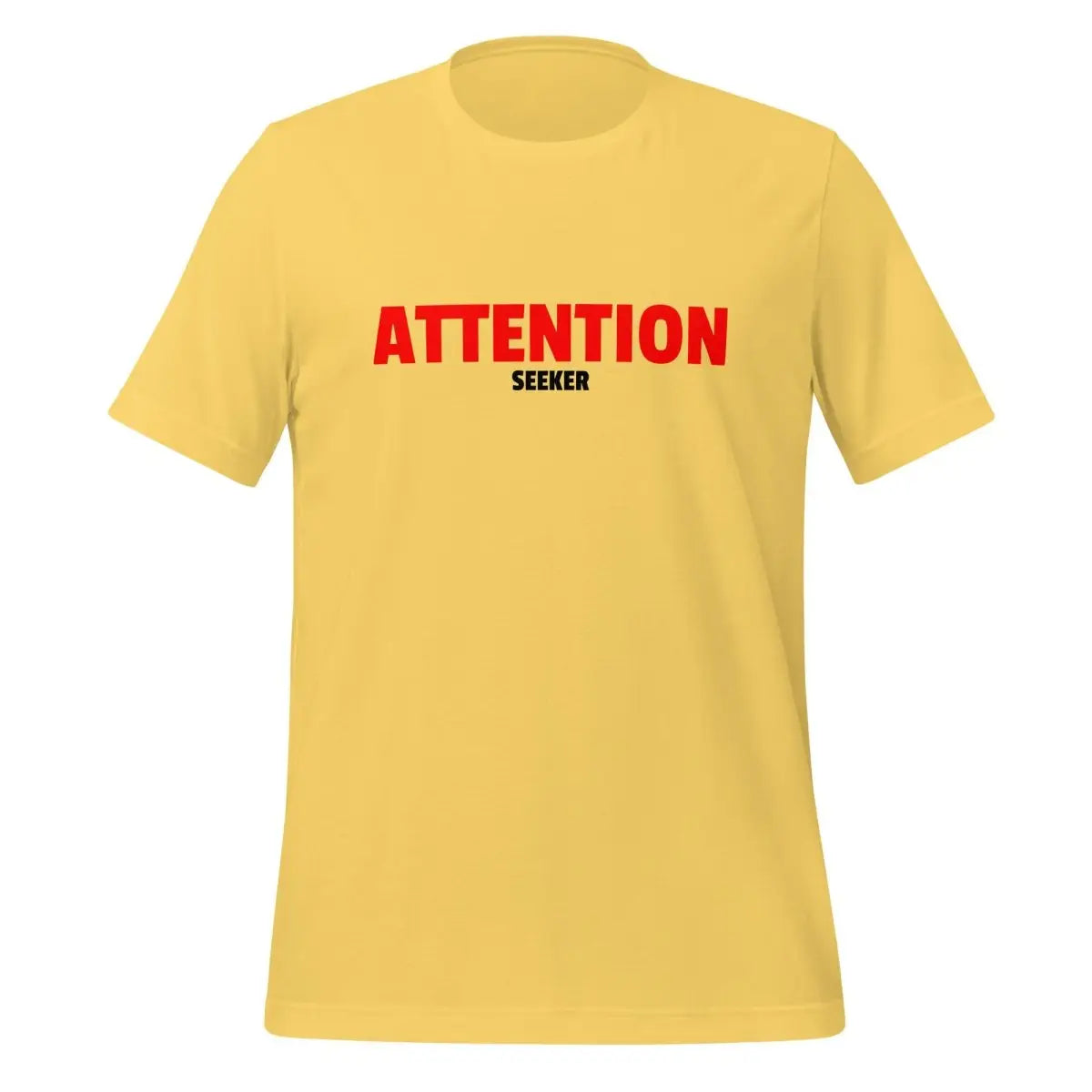 Attention Seeker T-Shirt 2 (unisex) - Yellow / M