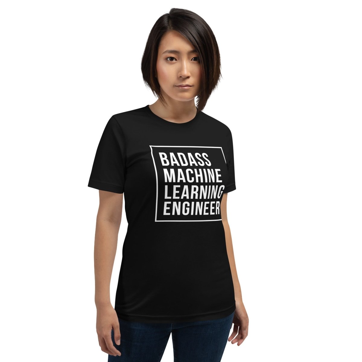 Badass Machine Learning Engineer T-Shirt (unisex) - Black - AI Store