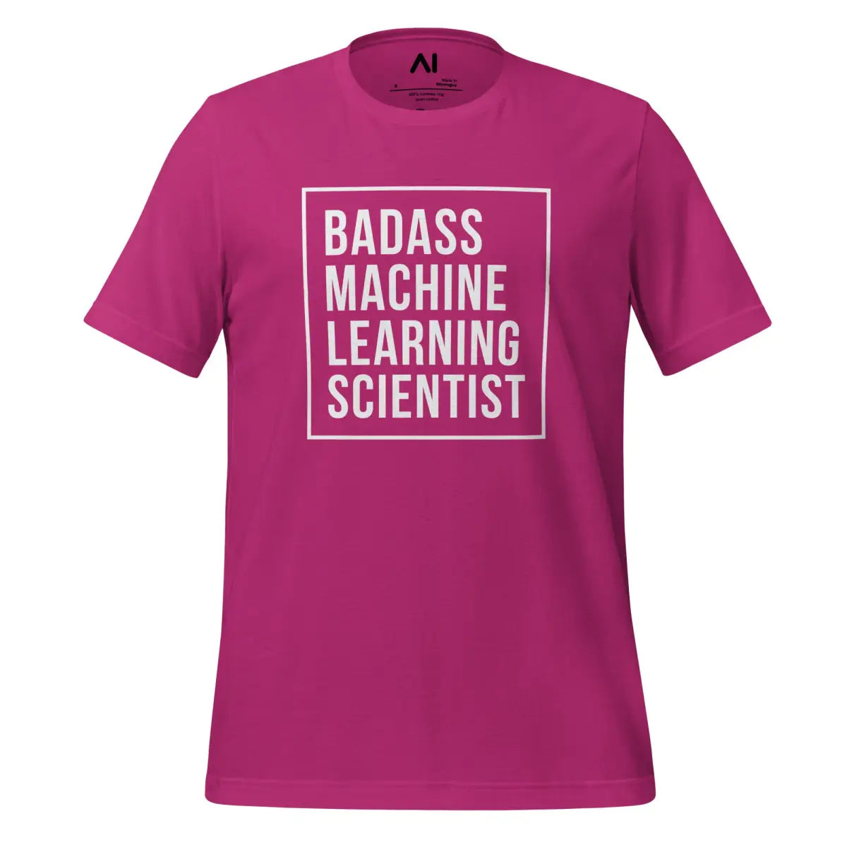 Badass Machine Learning Scientist T-Shirt (unisex) - Berry / M