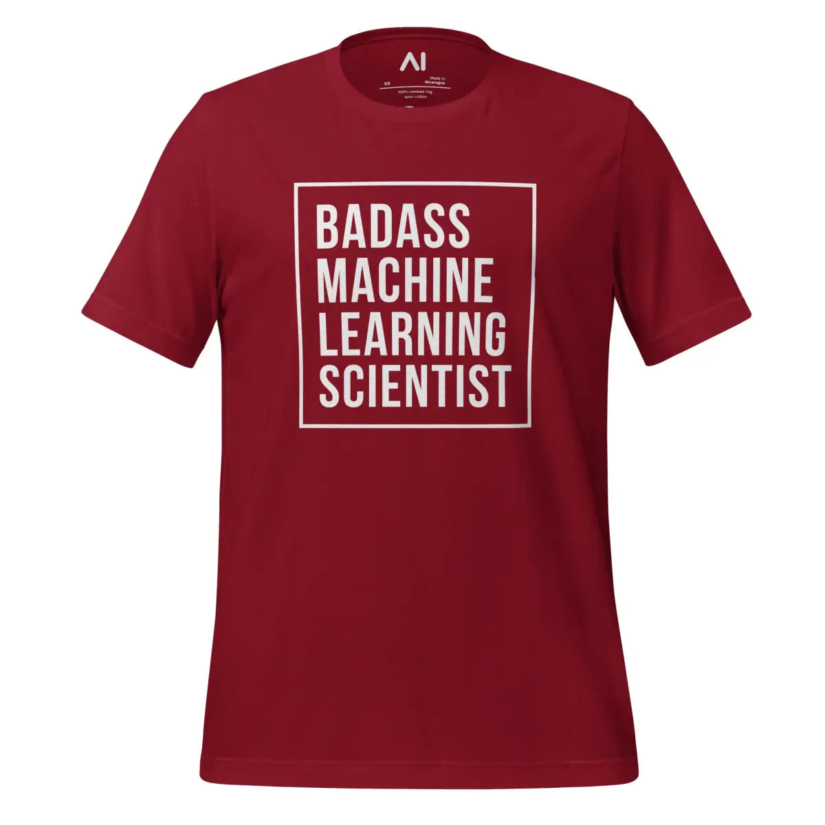 Badass Machine Learning Scientist T-Shirt (unisex) - Cardinal / M