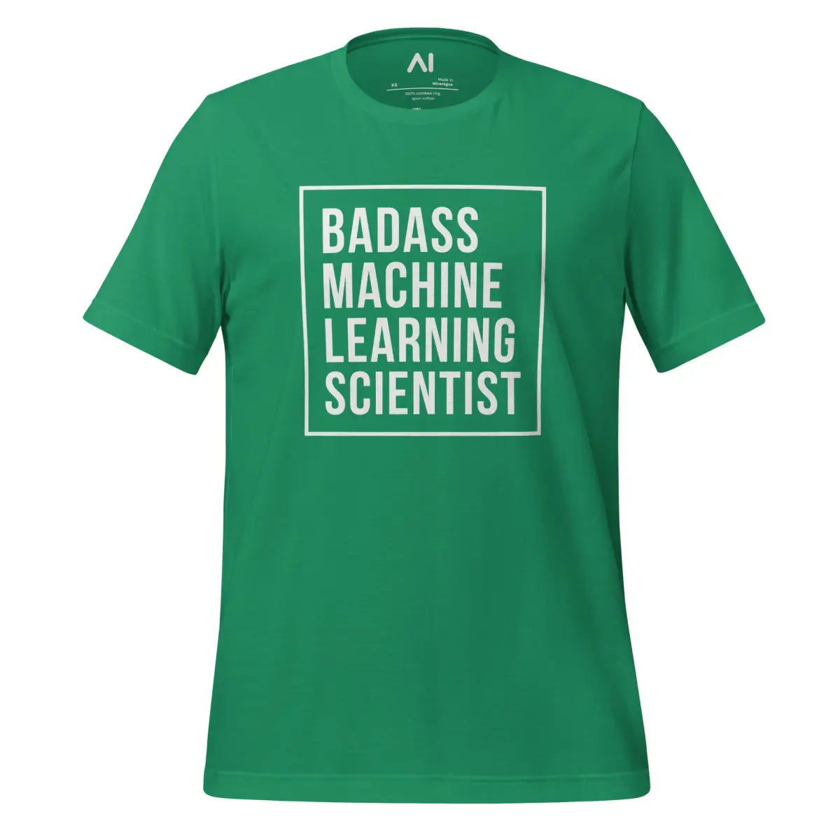 Badass Machine Learning Scientist T-Shirt (unisex) - Kelly / M