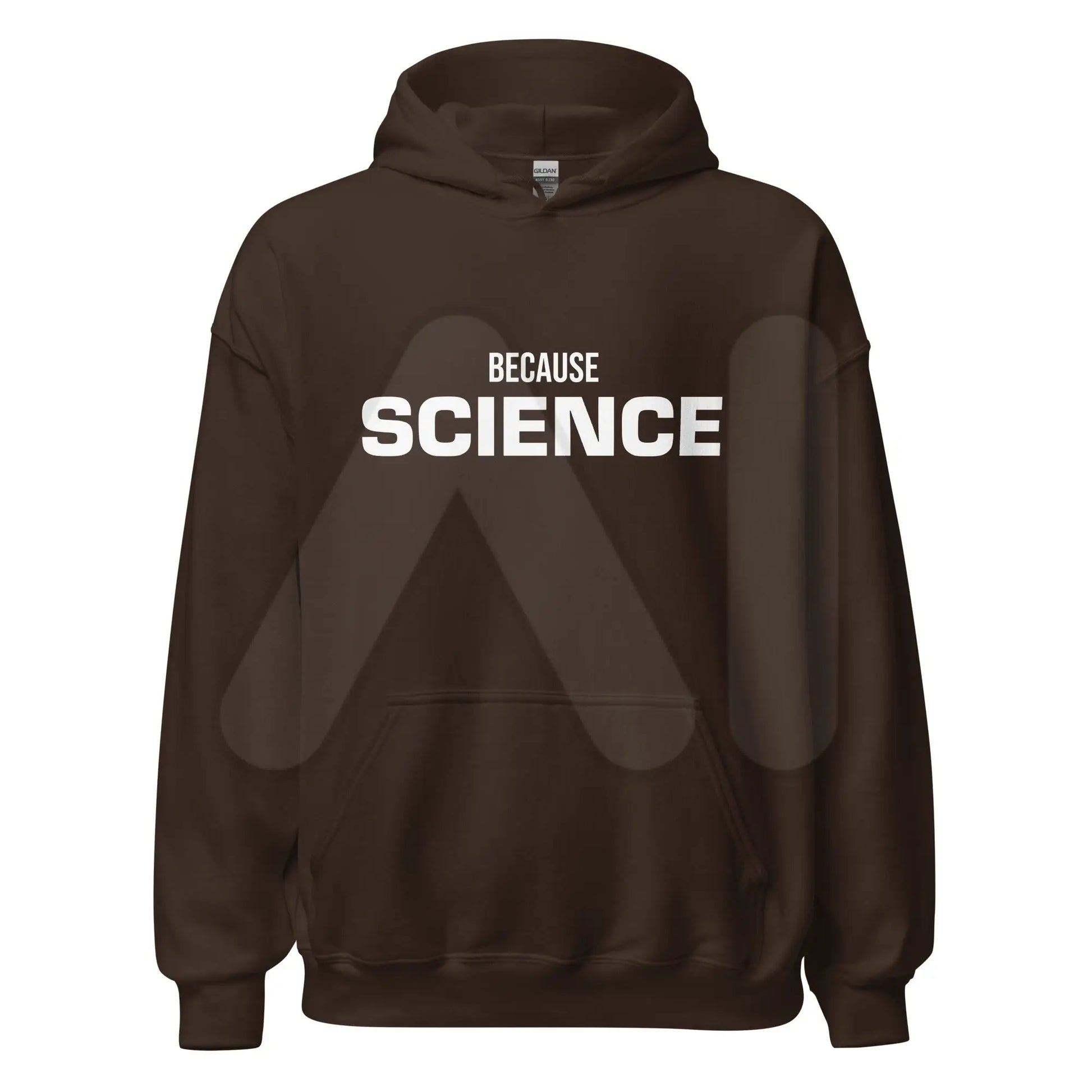 BECAUSE SCIENCE Hoodie (unisex) - Dark Chocolate / M