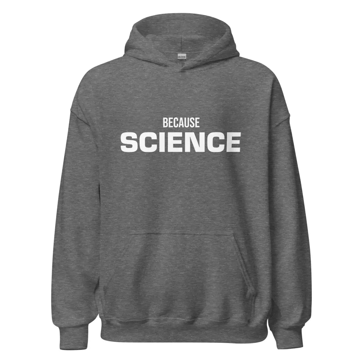 BECAUSE SCIENCE Hoodie (unisex) - Graphite Heather / M