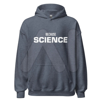 BECAUSE SCIENCE Hoodie (unisex) - Heather Sport Dark Navy / M