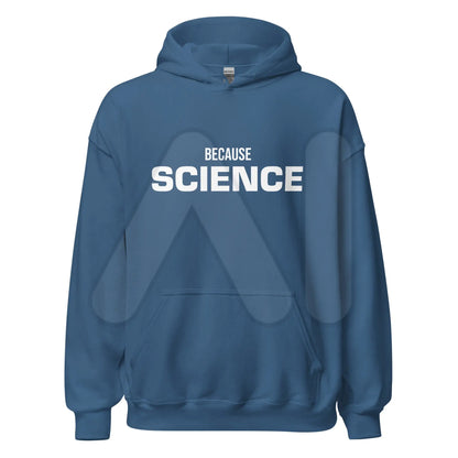 BECAUSE SCIENCE Hoodie (unisex) - Indigo Blue / M