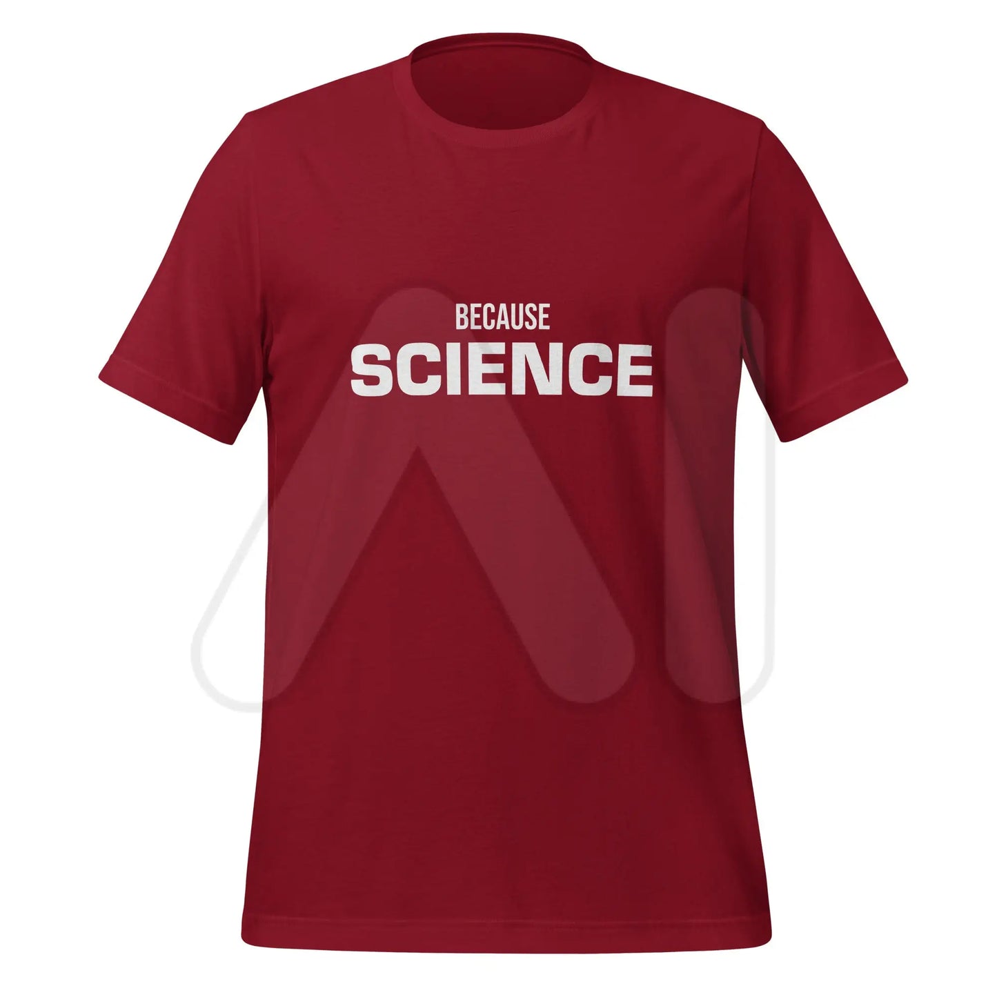 BECAUSE SCIENCE T-Shirt (unisex) - Cardinal / M