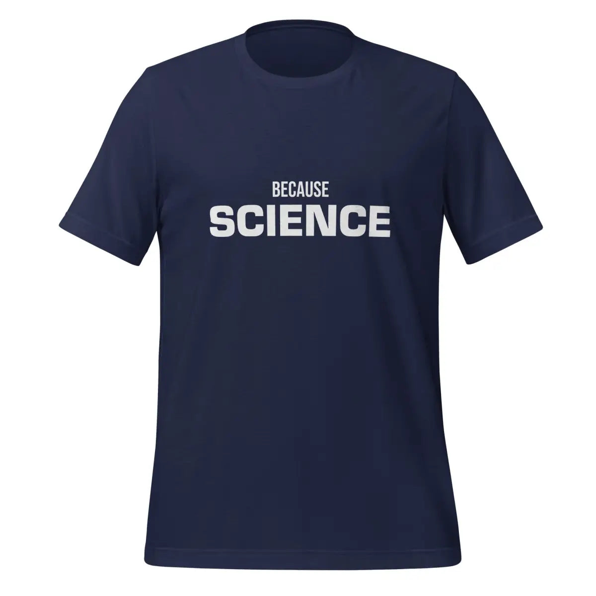 BECAUSE SCIENCE T-Shirt (unisex) - Navy / M