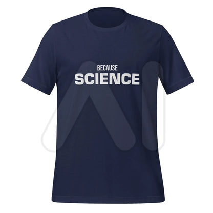 BECAUSE SCIENCE T-Shirt (unisex) - Navy / M