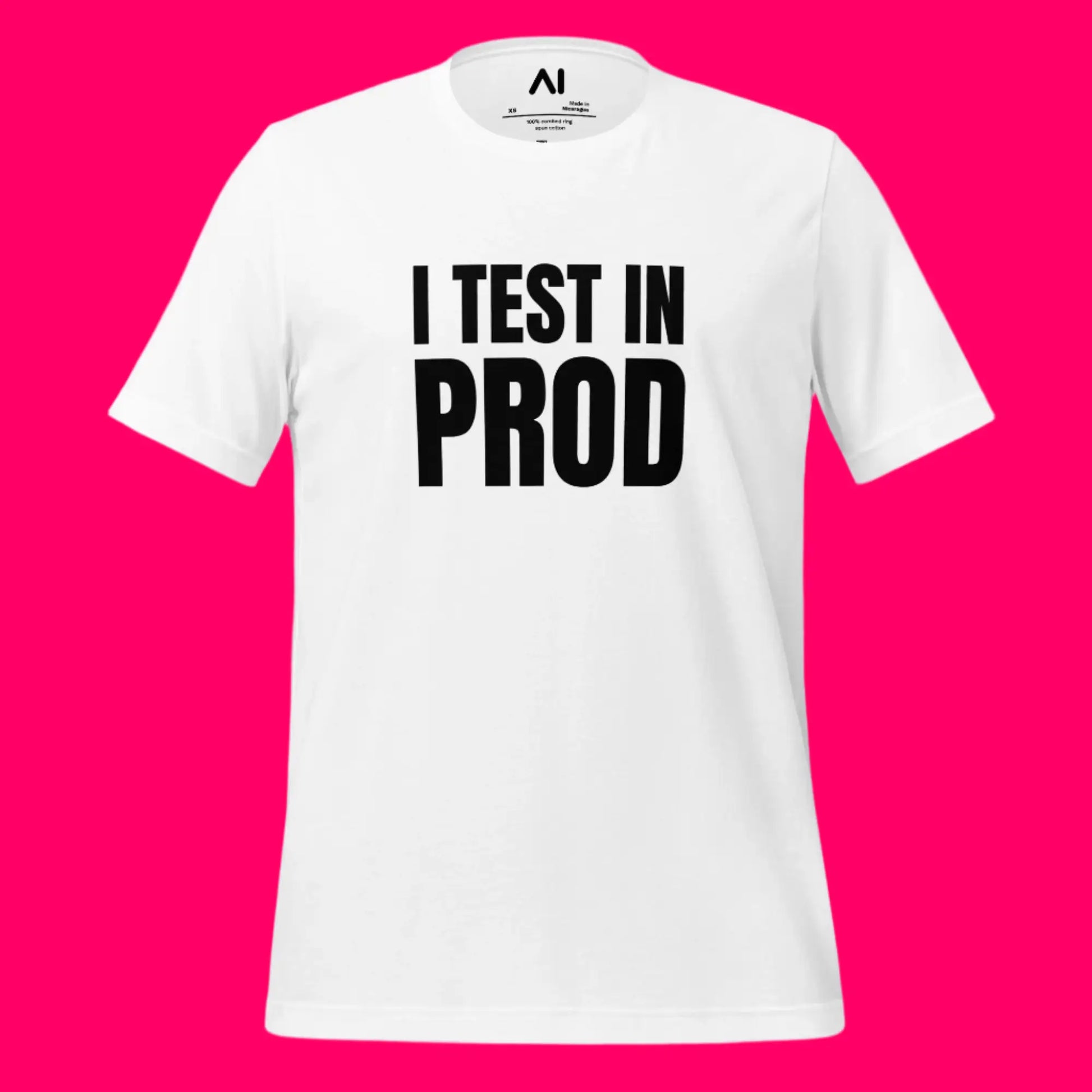 Black I Test in Prod T-Shirt (unisex)